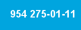 954 275-01-11